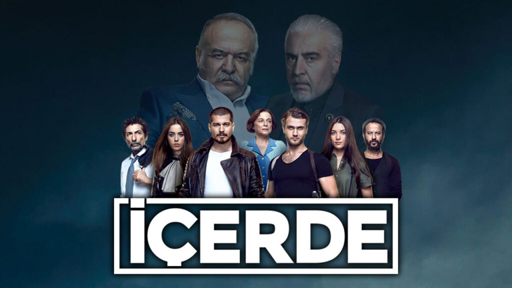 20 Efsane Türk Dizisi – Unutulmaz Yapımlar ve TV Reklam Etkisi 17 İçerde (Show TV)